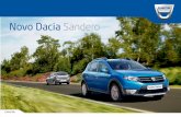 Novo Dacia Sandero · 2016-10-21 · A Dacia também é sinónimo de poupança… e não apenas ao nível do preço. Particularmente silenciosos, o motor diesel dCi 90 revela-se eﬁciente