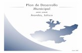 Plan Municipal de Desarrollo 2007-2009 Arandasseplan.app.jalisco.gob.mx/files2/PlanesMunicipales2007... · 2020-02-26 · Cronología de Hechos Históricos 1762 y 1768 Según la tradición,