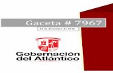 Gaceta # 7967 · 2019-01-23 · Gaceta Departamental N° 7967 28 de diciembre de 2012 Departamento del Atlántico - Nit 890102006-1 2 JAMES JALIL JANNA TELLO Secretaria Jurídica