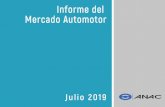 INFORME MERCADO AUTOMOTOR JULIO 2019...2019/08/07  · 4 INFORME MERCADO AUTOMOTOR – JULIO 2019 2. De esta forma, se han vendido 7.779 unidades nuevas en siete meses de este año,