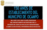 150 años de establecimiento del municipio de ocampo · 2018-12-04 · 150 aÑos de establecimiento del municipio de ocampo dr. josÉ luis lara valdÉs, profesor del departamento