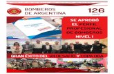 BOMBEROS 126 DE ARGENTINA · 2018-12-31 · HA SIDO UN AÑO DIFÍCIL Y CON GRANDES DESAFÍOS QUE FINALIZA CON IMPORTANTES LOGROS Se termina el año y estamos en tiempos de balances.
