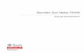 Guía de administración - Oracle · iv Guía de administración del servidor Sun Netra T5440 • Junio 2010 Modificación del archivo /etc/remote 14 Para modificar el archivo /etc/remote