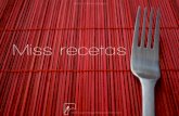 Miss recetas · 2016-09-30 · Indice de recetas Pasta & Arro 2z Rigatoni alla carbonara Bucatini alla amatriciana Risotto con perdices Spaghetti con ragù de gambas Noodles de arroz