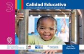 Calidad Educativaw2.ucab.edu.ve/tl_files/escueladeeducacion...de atención, entre otras, tanto para los más pequeños (menores de 3 años) como para los niños entre 3 y 6 años.