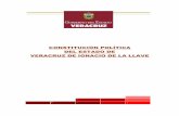 CONSTITUCIÓN POLÍTICA DEL ESTADO DE …...Constitución Política del Estado de Veracruz de Ignacio de la Llave Subprocuraduría de Legislación y Consulta Departamento de Legislación