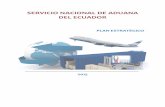 SERVICIO NACIONAL DE ADUANA DEL ECUADOR · 2015-04-14 · Servicio Nacional de Aduana del Ecuador Dirección de Planificación y Control de Gestión Institucional 5 / 82 las mercancías