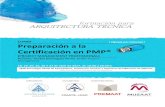 Preparación a la Certificación en PMP®³n Certificación PMP.… · realmente preparado y vas con las máximas garantías de superar el examen de la Certificación Project Management