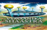 VYMAANIKA SHASTRA - Corrado Malanga Experience · 2020-02-05 · SHASTRA EL ANTIGUO LIBRO DE LAS NAVES VOLADORAS MAHARISHI BHARADWAAJA EDITADO POR CORRADO SALVATICIMALANGA Y STEFANO