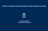 División Académica Universidad de Valparaísodfi.mineduc.cl/usuarios/MECESUP/File/2017/eventos/FID/redfip/2PPTUV.pdf · Modelo Educativo UV Orientado por competencias y sustentado