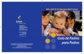 Guía de Padres para Padres - Logotipo de Iluminasitiowebilumina.azurewebsites.net/wp-content/... · salud física y emocional; además de evitar malgastar el dinero, caer en engaños