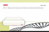 MDS100 Manual del Usuario del Sistema de Detección Molecular · 3 ES (Español) Cómo utilizar este manual 1. El Manual del Usuario del Sistema de Detección Molecular 3M™ se proporciona
