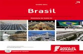 MARZO 2014 Brasil - Santa Fe Province€¦ · En 2013, el Producto Interno Bruto real creció 2,3%, superando al 1,0% de 2012. A su vez, el PBI real per cápita aumentó apenas un