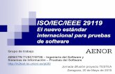 ISO/IEC/IEEE 29119 El nuevo ... - Pruebas de Software · El nuevo estándar internacional para pruebas de software Grupo de trabajo ... Casos de prueba Conjuntos de pruebas Procedimientos