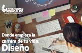 carrera de tu vida. Diseño - Universidad Xochicalco ESTUDIANTIL ATENCIÓN PERSONALIZADA BECAS PLAN DE ESTUDIOS INTEGRAL ... en medios electrónicos como animación, modelado, páginas