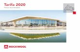 Tarifa 2020 - ROCKWOOL exteriores para ediﬁ cios Ediﬁ cio Bolueta Ediﬁ cio Passivhaus más alto del ... para el aislamiento de fachadas por el interior, con rotura de puente