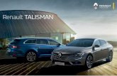 Renault TALISMAN...Renault Talisman inspira los mejores calificativos. Intenso: por su tecnología exclusiva MULTI-SENSE y la asociación del 4CONTROL a la amortiguación pilotada.