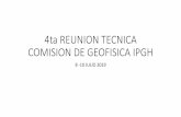 4ta REUNION TECNICA COMISION DE GEOFISICA IPGH · de inundaciones y deslizamientos, además está causando el descongelamiento de los glaciares polares y continentales con la elevación