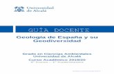Geología de España y su Geodiversidad - UAH · Geología de España y su geodiversidad (4º CCAA) Revisado el 20/05/2019. Consulte la última versión aprobada en página web del