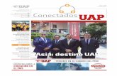 Publicación de la Universidad Alas Peruanas Conectados · Publicación de la Universidad Alas Peruanas Distribución gratuita Año 1. No3 Octubre de 2019 Asia: destino UAP LOGROSUAP/Pág.