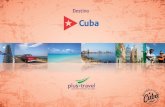 Información para · 2018-08-17 · Información para El Viajero CUBA Ubicación Situado en el Mar Caribe, el archipiélago cubano está formado por la Isla de Cuba, la Isla de la
