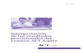 Interpretación de tus resultados provisionales de ACT Aspireocs.archchicago.org/Portals/23/Understanding ACT... · 3 Descripción de las materias y calificaciones Tu reporte provisional