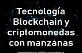 Tecnología Blockchain y criptomonedas con manzanas · Bitcoin (BTC) •Primer sistema que permite la transferencia de valor en el Internet sin necesidad de intermediarios. •Suministro