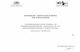 MANUAL INSTITUCIONAL DE ARCHIVOS COORDINACIÓN … Institucional de Archivos.pdforienten a las áreas administrativas del Consejo de la Judicatura Federal, en la adecuada implementación