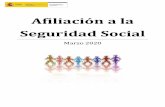 Afiliación a la Seguridad Social · 2020-04-03 · AFILIADOS OCUPADOS A LA SEGURIDAD SOCIAL MARZO 2020 AFILIADOS MEDIOS MENSUALES El número medio de afiliados al Sistema de la Seguridad