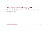 Guía básica de elaboración de informes...MicroStrategy Object Manager, MicroStrategy Reporting Suite, MicroStrategy Power User, MicroStrategy Analyst, MicroStrategy Consumer, MicroStrategy