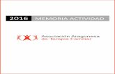 2016 MEMORIA ACTIVIDAD - aatf.esaatf.es/wp-content/uploads/2020/01/AATF-Memoria-2016.pdfTerapia Familiar: “Discapacidad y terapia familiar” junto a la FEATF. Estas jornadas se