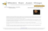 25 de agosto 2019 - Mision San Juan DeigoLa Parroquia Personal de Misión San Juan Diego, tiene como misión primordial anunciar el evangelio de nuestro señor Jesucristo, a los hispano