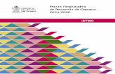 Planes Regionales de Desarrollo de Oaxaca 2011-2016 · 2017-02-16 · ISTMO Introducción 11 Introducción Marco normativo de los planes regionales de desarrollo La Constitución