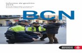 Informe de gestión 2015 - Barcelona · Informe de gestión 2015 Guardia Urbana de Barcelona Hechos relevantes 1. Hechos relevantes La Guardia Urbana ha seguido realizando encuentros