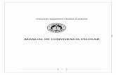 MANUAL DE CONVIVENCIA ESCOLAR - Colegio Raimapu · MANUAL SOBRE NORMATIVAS BÁSICAS DE CONVIVENCIA ESCOLAR COLEGIO RAIMAPU- TIERRA FLORIDA I. FUNDAMENTACION: Este Manual fue elaborado