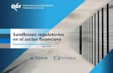 Sandboxes regulatorios en el sector financiero€¦ · principalmente: los innovation hubs y los sandboxes regulatorios. En 21 países de la UE se ha puesto a disposición de los