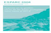 ESPARC2008 - redeuroparc.net · • Las áreas protegidas del sigloXXI, en el contexto del cambio global, deben cambiar el paradigma que les dio su razón de ser en el siglo XX. •