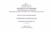 HISTORIA DE PANAMÁ 11° - meduca.gob.pameduca.gob.pa/sites/default/files/Programa de... · filosófica y científica del mundo y de la sociedad, con ... fundamentada en el conocimiento