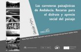 Las carreteras paisajísticas de Andalucía. Recurso para el ...€¦ · La investigación, la innovación y las nuevas tecnologías son ejes estratégicos en el avance socioeconómico