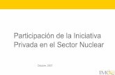 Participación de la Iniciativa Privada en el Sector Nuclear · 2020-02-28 · Permitir al sector privado participar en este sector representaría un impulso a la minería mexicana,