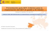 Presentación guía SET: Criterios para la implantación del ... Guia 1-2.pdf · eficaz, que facilite la implementación del Convenio de Lisboa. ... Proceso de Bolonia Conferencia