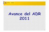Avance ADR 2011 - Diario Digital sobre Transporte de ...€“ En caso de cese de la fabricación el fabricante remitirá la ... 3494 PETROLEO CRUDO ACIDO, INFLAMABLE, TOXICO 3492