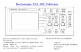 Osciloscopio TDS 220 Tektronix TDS 220 Tektronix Medida de tensiones tanto amplitud como ... El Generador de Funciones es un equipo electrónico que produce ondas senoidales, cuadradas