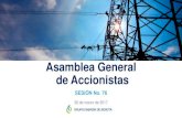 Asamblea General de Accionistas...Himno de Bogotá D.C. Informe de registro y validación de asistentes. Verificación del quórum ... de diciembre de 2016 es de $4.334. • El ingreso