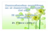 Dr. Franco Lotito C. - aurigaservicios.cl...Sistema Nervioso Central de los seres humanos, de sus funciones, su fisiología, sus lesiones o patologías, en directa vinculación con