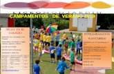 CAMPAMENTOS DE VERANO 2019 - Liceo Monjardin · 2019-03-22 · CAMPAMENTOS DE VERANO 2019 SPLAY EN EL COLEGIO DIRIGIDO: de 1º de Infantil a 3º de Primaria PROGRAMA: Actividades