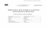 PROYECTO EDUCATIVO INSTITUCIONAL · 2020-04-21 · Proyecto Educativo Institucional 2020 RESEÑA HISTÓRICA Escuela “Tucapel”, institución educativa sin fines de lucro, creada