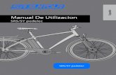 Manual De Utilizacion...Las unidades de la bicicleta eléctrica SR Suntour están diseñadas para utilizarse en bicicletas con un solo conductor cuyo uso sea común y re - gular en