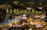 El Patito Feo - Guía Bilbao Turismoguiabilbao.net/wp-content/uploads/2012/07/Dossier-El-Patito-Feo.pdf · El primer proyecto fue la adaptación del cuento El gato manchado y la golondrina