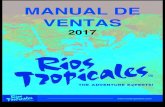 MANUAL DE VENTAS - Rios Tropicales-The Adventure Experts€¦ · razones, usted experimentará la naturaleza íntima de la selva desde la perspectiva del río. Ctaratas, y la opulencia